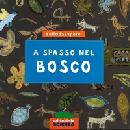 A SPASSO NEL BOSCO
