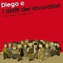 DIEGO E I DIRITTI DEI LAVORATORI