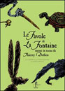 Le Favole di La Fontaine messe in scena da Thierry Dedieu