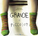 Grande o Piccolo?
