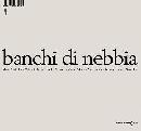 BANCHI DI NEBBIA