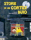 Storia di un cortile buio