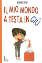 La mia famiglia...a testa in giù