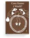 Cosa Fanno i Warli?