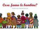 Cosa fanno le bambine?
